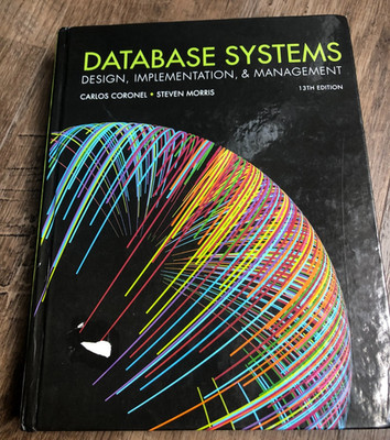 Database Systems: Design, Implementation, & Management Coronel 13th Edition