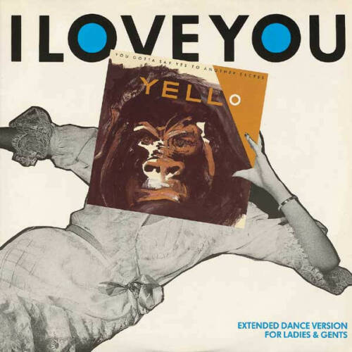 Yello - I Love You (Extended Dance Version For Ladies & Gents) (Vinyl) - Imagen 1 de 4