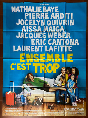 Plakat Ensemble C'EST TROP Lea FAZER Nathalie BAYE Pierre ARDITI 120x160cm