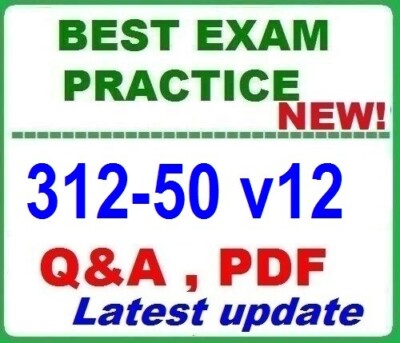 312-50 v12 - Certified Ethical Hacker v12 -BEST EXAM Q&A -NEW -2026!