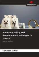 Saoussen Ouhibi | Monetary Policy And Development Challenges In Tunisia | Buch