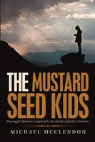 Michael Mcclendon | The Mustard Seed Kids | Taschenbuch | Englisch (2019)