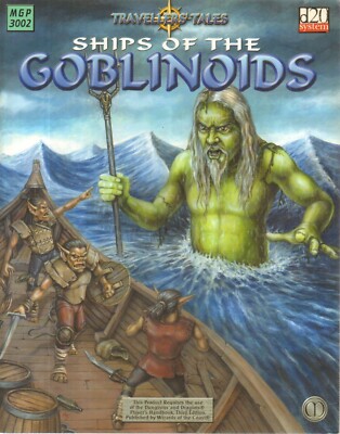 Ships of the Goblinoids: Carnage on the High Seas. Travellers Tales MGP 3002 ...