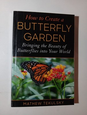 How to Create a Butterfly Garden Book: Bringing the Beauty of Butterflies 