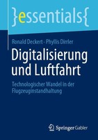 Digitalisierung Und Luftfahrt Ronald Deckert (U. A.) Taschenbuch Essentials Xi