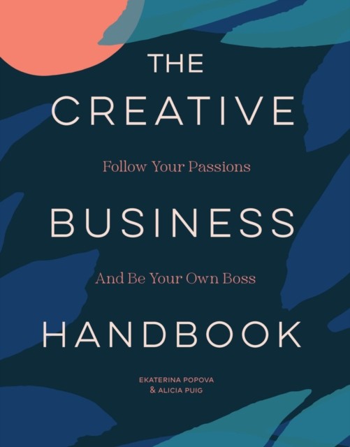 The Creative Business Handbook by Alicia Puig (Paperback Book)