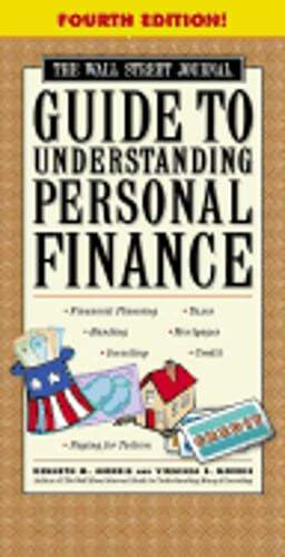 The Wall Street Journal Guide to Understanding Personal Finance, Fourth Edition: