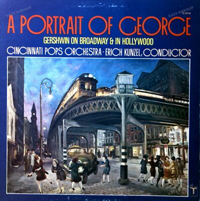 George Gershwin Cincinnati Pops Orchestra - A Portrait Of George US LP 1979 .