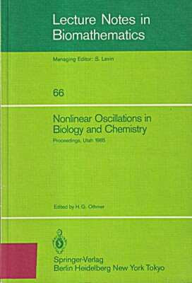 Nonlinear Oscillations in Biology and Chemistry: Proceedings of a meeting held a