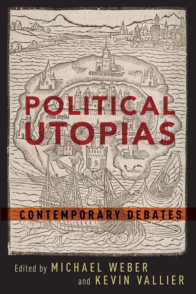Michael Weber | Political Utopias P | Taschenbuch | Englisch (2017) | OUP US-image
