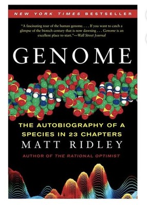 Genome: The Autobiography of a Species in 23 Chapters by Matt Ridley