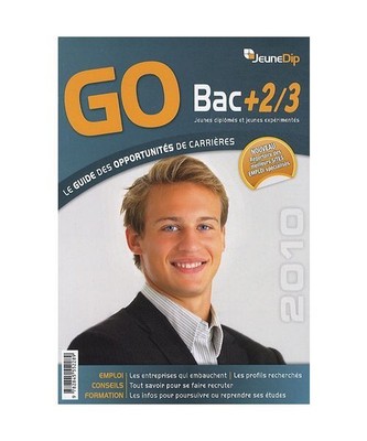 Go bac +2/3 : Le guide des opportunités de carrières 2010, Haddou-Essom, Yasmi
