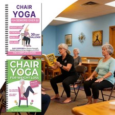 Chair Yoga for Seniors 60+: 40+ Exercises Strength Balance Wellness Portable