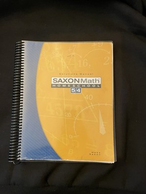 SAXON MATH 5/4  3rd edition 5/4  Solutions Manual Good Condition