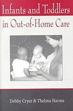 Infants and Toddlers in Out-Of-Home Care