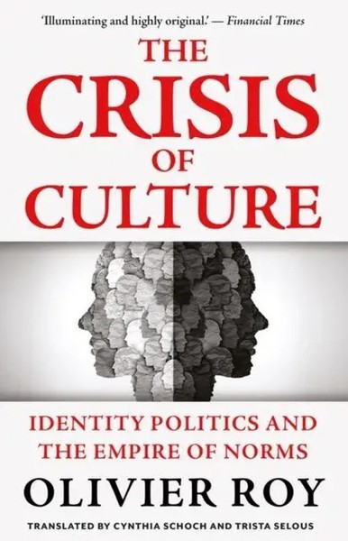 Olivier Roy | The Crisis Of Culture | Taschenbuch | Englisch (2025)-image