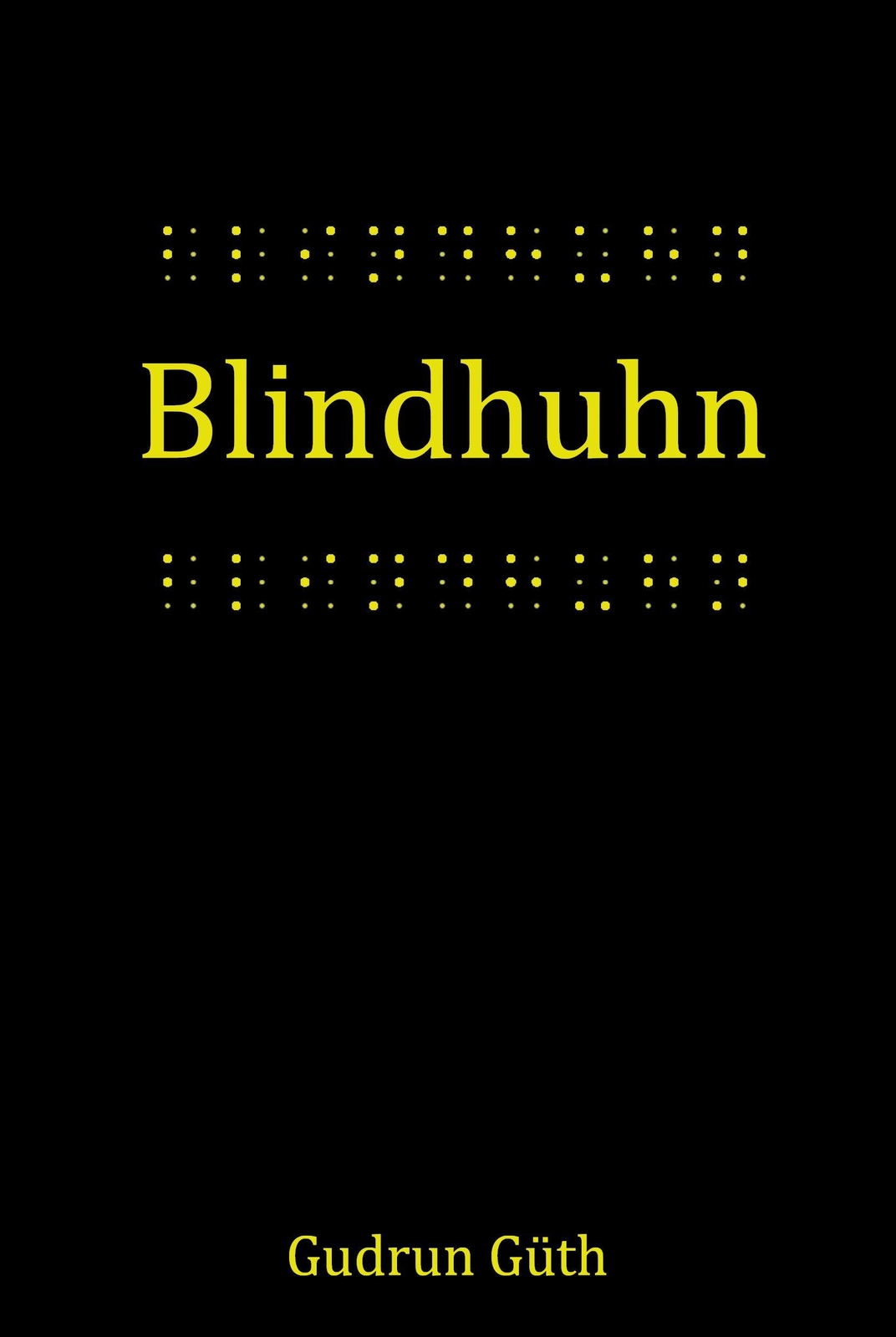 Thumbnail - Blindhuhn Gudrun Güth