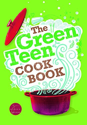 The Green Teen Cookbook by Amelia Wells (Paperback Book) - Image 6