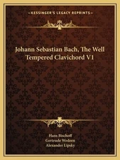 Johann Sebastian Bach, The Well Tempered Clavichord V1 Wedeen, Gertrude