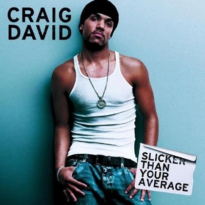 CD Craig David: Slicker Than Your Average