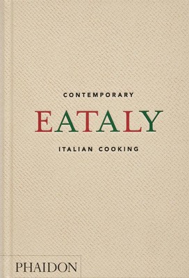 Eataly: Contemporary Italian Cooking by Oscar Farinetti (English) Hardcover Book