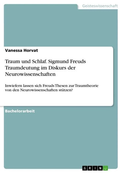 Vanessa Horvat | Traum Und Schlaf. Sigmund Freuds Traumdeutung Im Diskurs Der...-image