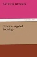 Patrick Geddes | Civics: As Applied Sociology | Taschenbuch | Englisch (2011)