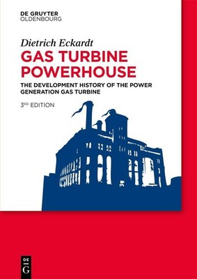 Gas Turbine Powerhouse Dietrich Eckardt