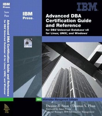 Advanced Dba Certification Guide and Reference for DB2 Universal Database V8...