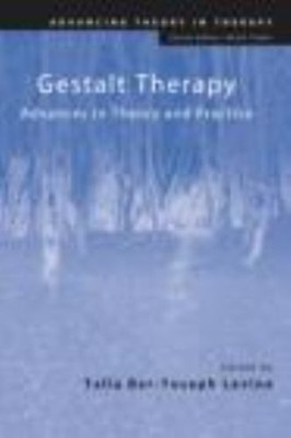 Gestalt Therapy : Advances in Theory and Practice Paperback