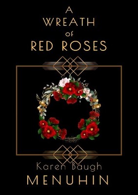 Karen Baugh Menuhin A Wreath of Red Roses (Taschenbuch) (US IMPORT)