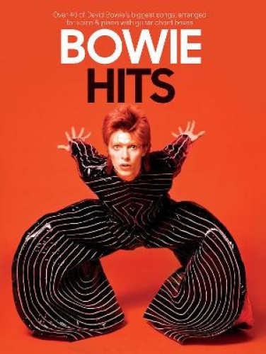 Bowie: Hits by David Bowie [Sheet music]