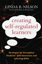Creating Self-Regulated Learners