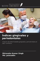 ÍNdices Gingivales Y Periodontales Md. Jalaluddin