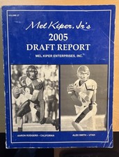 Mel Kiper Jr.’s Draft Report, 2005, Aaron Rodgers, Frank Gore, Signs Of Wear