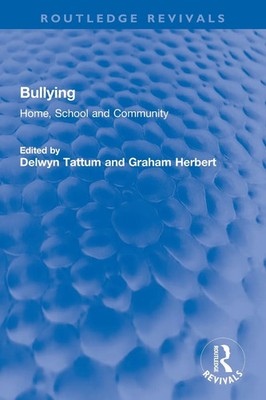 Bullying Home, School and Community Delwyn Tattum (u. a.) Taschenbuch Englisch