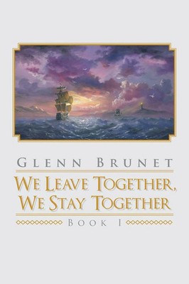 Glenn Brunet | We Leave Together, We Stay Together | Taschenbuch | Englisch