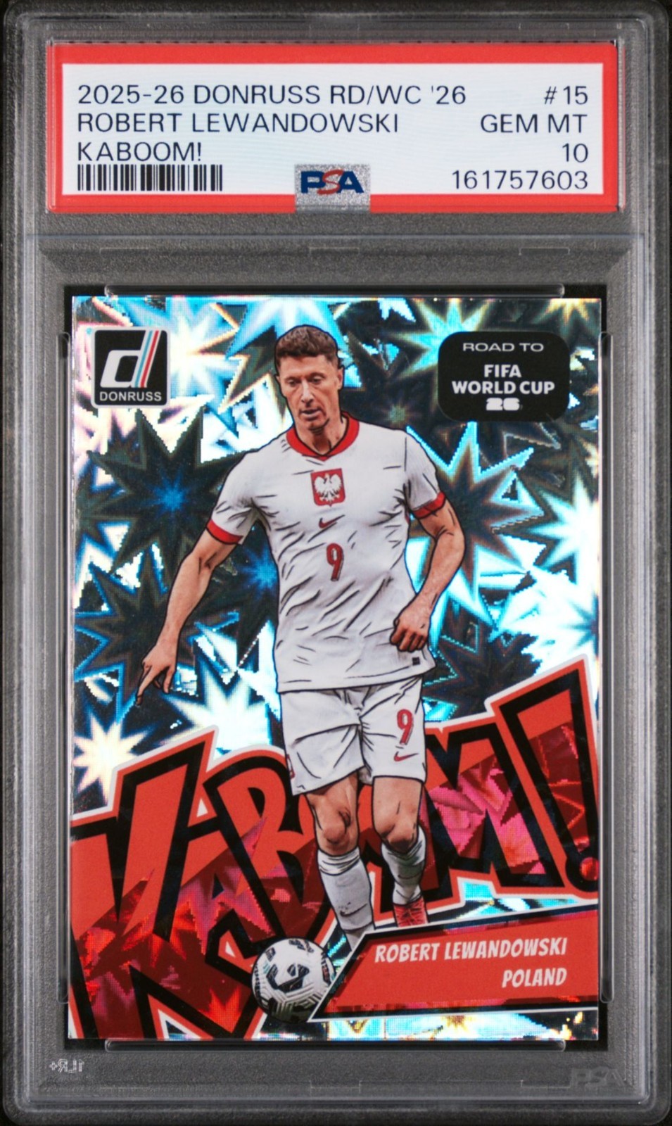 2025-26 Donruss Road to World Cup Robert Lewandowski Kaboom SP Case Hit PSA 10