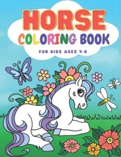 Horses Coloring Book For Kids Ages 4-8 : Fun  Cute Coloring Books For Kids , Gi