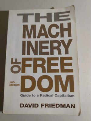 The Machinery of Freedom by David Friedman