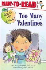 Too Many Valentines - Paperback, by McNamara Margaret - Very Good