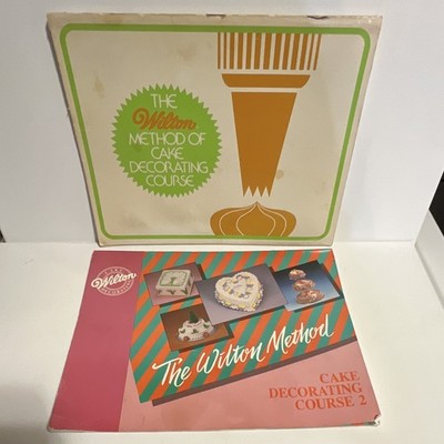 The Wilton Method Cake Decorating Course 2 (1987) & 1977 Wilton Method Course 