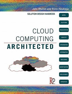 Cloud Computing Architected Paperback Risto, Rhoton, John Haukioj