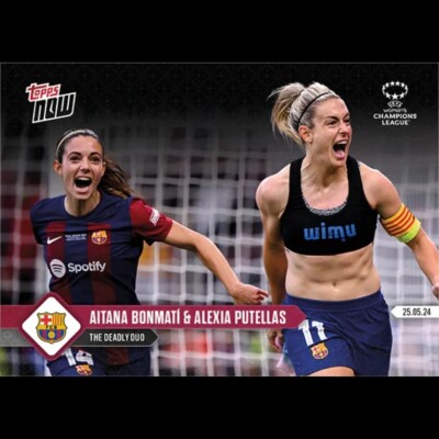2024 Topps Now UEFA WCLAITANA BONMATI & ALEXIA PUTELLAS THE DEADLY DUO #022
