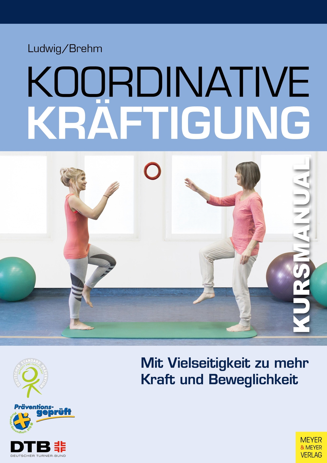 Thumbnail - Koordinative Kräftigung | Ludwig, Daniela | Brehm, Walter