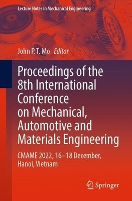 Proceedings of the 8th International Conference on Mechanical... - 9789819936717