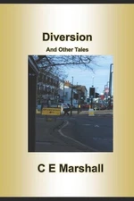 Diversion and other Tales by C.E. Marshall Paperback Book