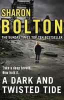 A Dark And Twisted Tide | (Lacey Flint: 4) | Sharon Bolton | Englisch | Buch