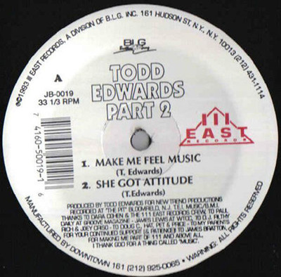 TODD EDWARDS - The Todd Edwards Project Part 2: Make Me Feel Music/She Got