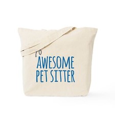 CafePress Awesome Pet Sitter Tote Bag 2046445926 